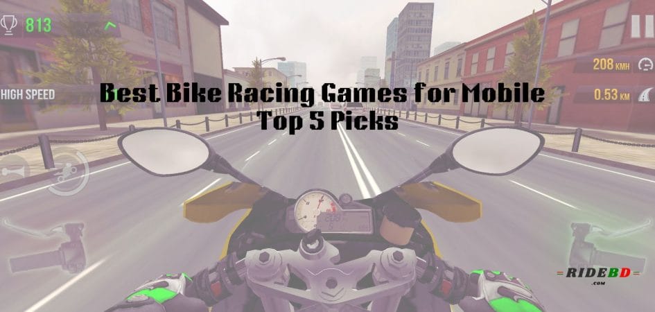 Best Bike Racing Games for Mobile: Top 5 picks – RideBD